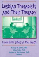 Lesbian Therapists and Their Therapy