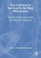 Gay Community Survival in the New Millennium