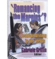 Romancing the Margins?
