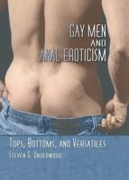 Gay Men and Anal Eroticism