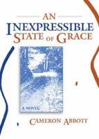 An Inexpressible State of Grace