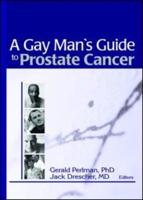 A Gay Man's Guide to Prostate Cancer