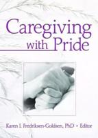 Caregiving With Pride