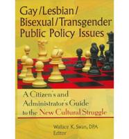 Gay/lesbian/bisexual/transgender Public Policy Issues