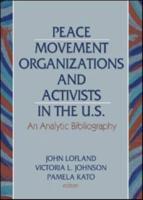 Peace Movement Organizations and Activists in the U.S