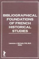 Bibliographical Foundations of French Historical Studies