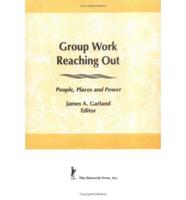 Group Work Reaching Out