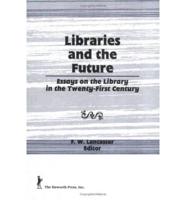 Libraries and the Future