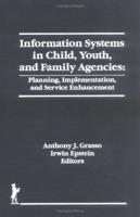 Information Systems in Child, Youth, and Family Agencies