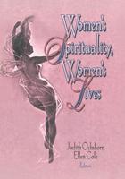 Women's Spirituality, Women's Lives