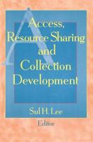 Access, Resource Sharing, and Collection Development