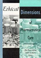 Ethical Dimensions of Pharmaceutical Care