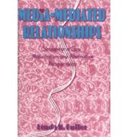 Media-Mediated Relationships