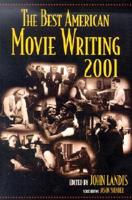 The Best American Movie Writing 2001