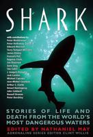 Shark: Stories of Life and Death from the World's Most Dangerous Waters