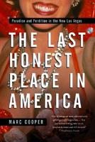 The Last Honest Place in America