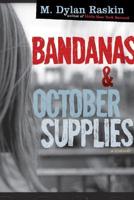 Bandanas & October Supplies