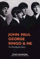 John, Paul, George, Ringo and Me