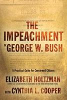 The Impeachment of George W. Bush