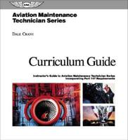 Aviation Maintenance Technician Series Curriculum Guide