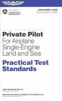 Private Pilot for Airplane Single-Engine Land and Sea Practical Test Standards
