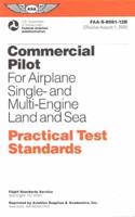 Commercial Pilot for Airplane Single- And Multi-Engine Land and Sea Practical Test Standards