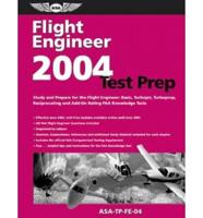 Flight Engineer Test Prep: Study and Prepare for the Flight Engineer Basic, Turbojet, Turboprop, Reciprocating and Add-On Rating