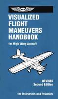 Visualized Flight Maneuvers Handbook