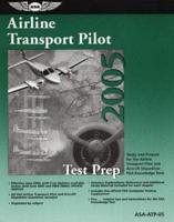 Airline Transport Pilot Test Prep 2005