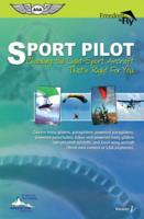 Sport Pilot: Choosing the Light-Sport Aircraft That's Right For You