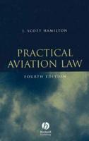 Practical Aviation Law, 4th Edition