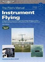 Pilot's Manual: Instrument Flying