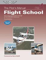The Pilot's Manual: Flight School