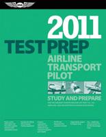 Airline Transport Pilot Test Prep 2011