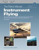 The Pilot's Manual: Instrument Flying