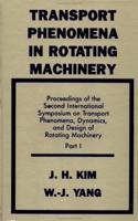 Transport Phenomena in Rotating Machinery