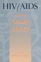 HIV & AIDS And The Older Adult