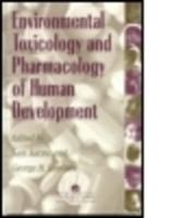 Environmental Toxicology and Pharmacology of Human Development
