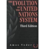 Evolution Of The United Nations System