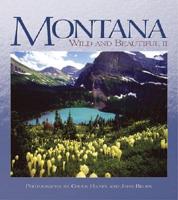 Montana Wild &amp; Beautiful II