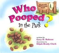 Who Pooped in the Park?. Glacier National Park