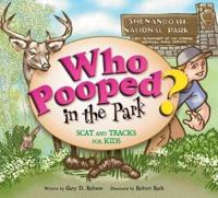 Who Pooped in the Park?. [Shenandoah National Park]