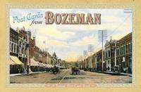 Post Cards from Bozeman