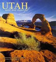 Utah Wild and Beautiful