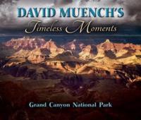David Muench's Timeless Moments