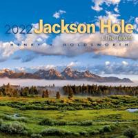 2022 Jackson Hole and the Tetons Wall Calendar