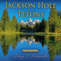 2023 Jackson Hole & The Tetons Calendar
