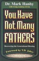 You Have Not Many Fathers