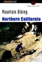 Mountain Biking Northern California, First Edition
