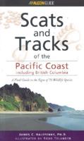 Scats and Tracks of the Pacific Coast, Including British Columbia